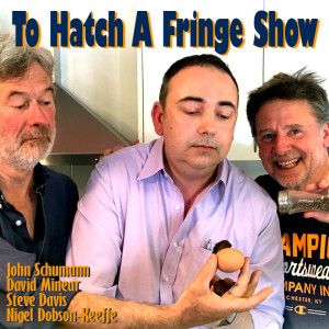 John Schumann David Minear Steve Davis The Adelaide Show