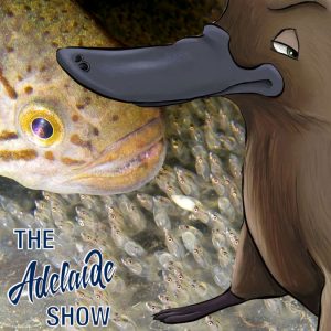 317 - Fish, Fauna, Fun, and Facts - The Adelaide Show Podcast